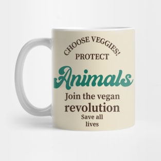 Choose Veggies Animal Rights Vegan Mug